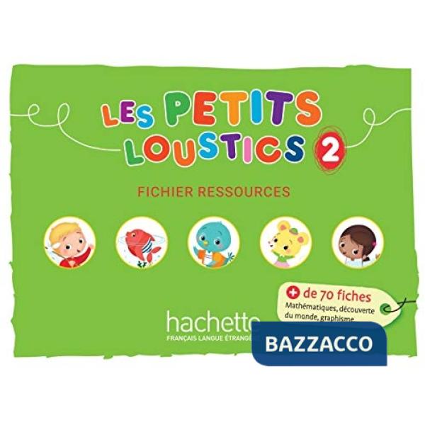 LES PETITS LOUSTICS 2 - FICHIER RESSOURCES