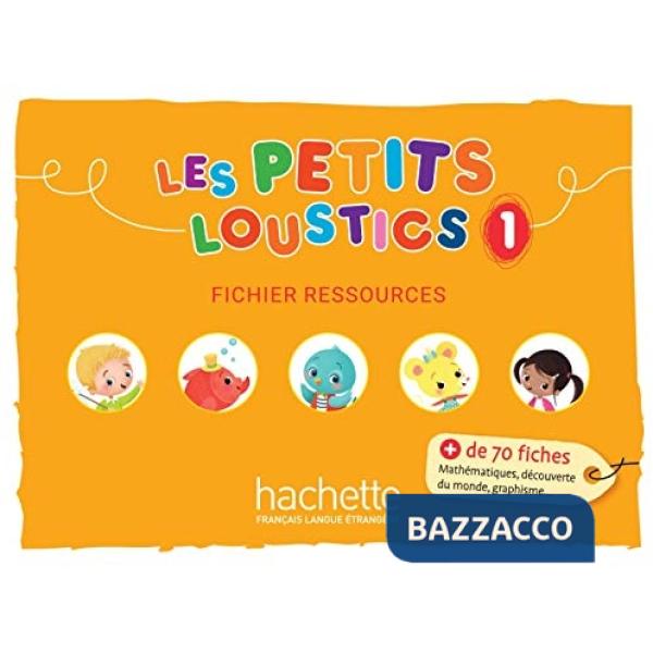 LES PETITS LOUSTICS 1 - FICHIER RESSOURCES