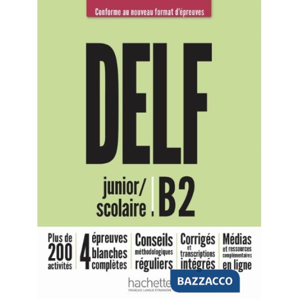 DELF B2 SCOLAIRE ET JUNIOR LIVRE ED. 2021 RIF + AUDIO