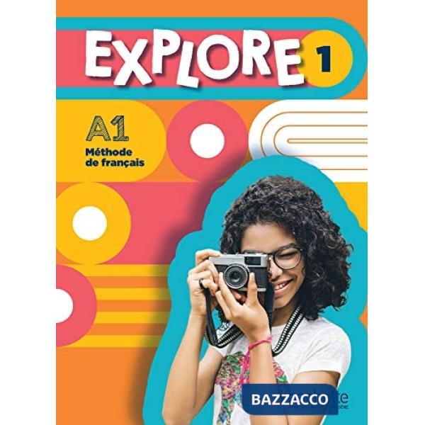 EXPLORE: NIVEAU 1 LIVRE D'ELEVE