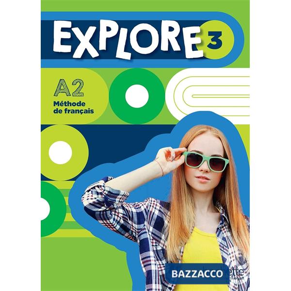 EXPLORE: NIVEAU 3 LIVRE D'ELEVE
