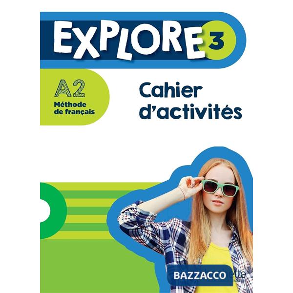 EXPLORE: NIVEAU 3 CAHIER