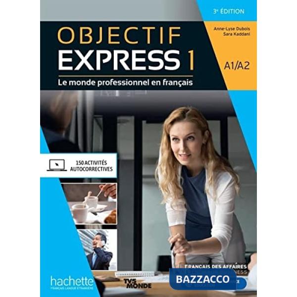 OBJECTIF EXPRESS 1 TERZA ED. + AUDIO/VIDEO SCAR. LIVRE ELEVE