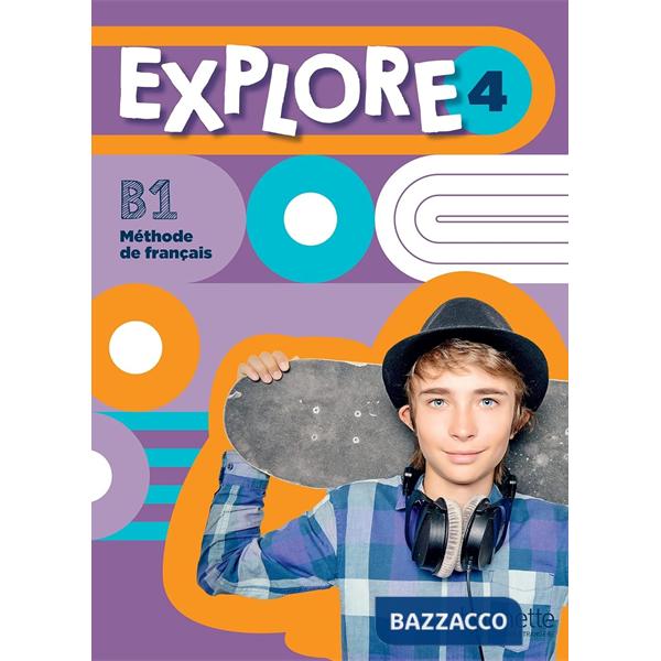 EXPLORE: NIVEAU 4 LIVRE D'ELEVE