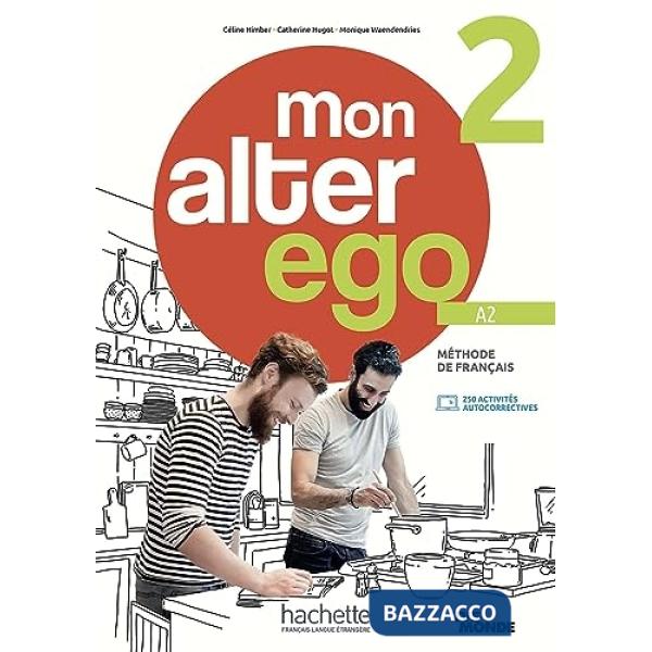 MON ALTER EGO 2 LIVRE DE L'ELEVE + PARCOURS DIGITAL
