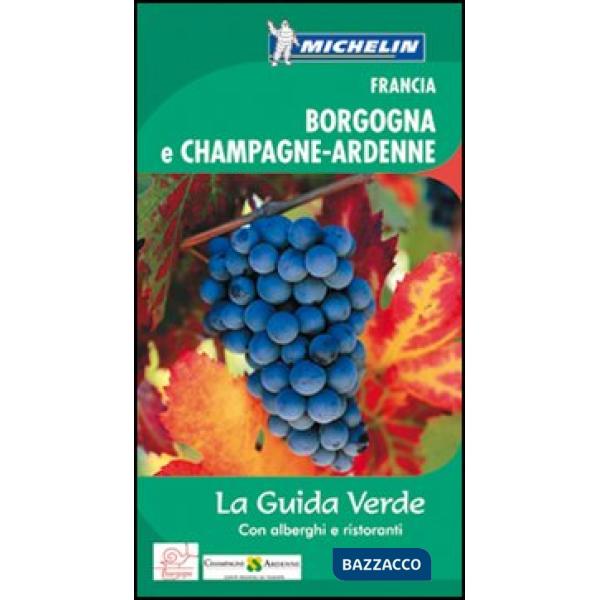 Francia. Borgogna e Champagne-Ardenne