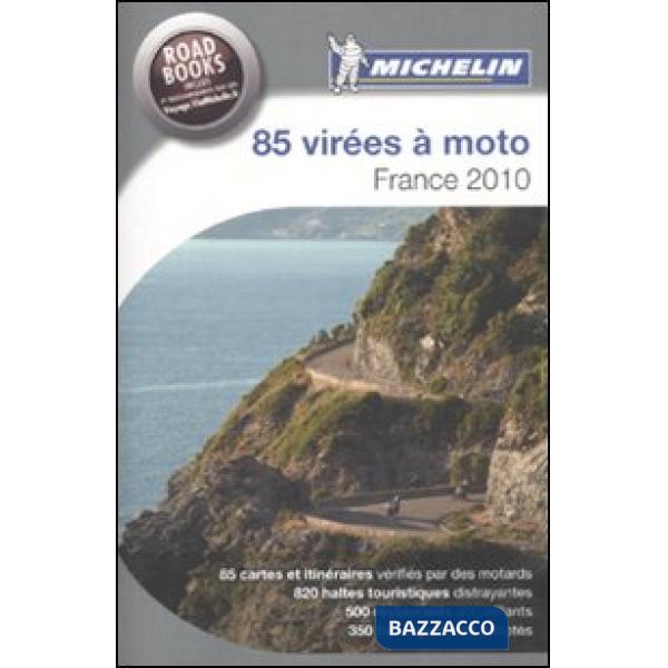 Quatre-vingt-cinq virées à moto. France 2010