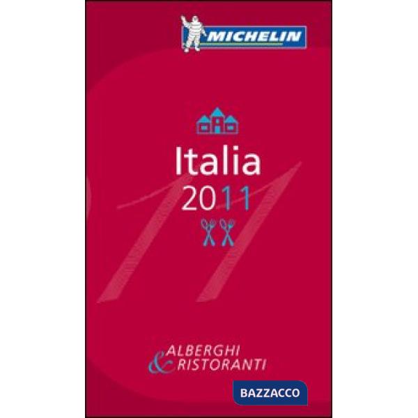 Italia 2011. Alberghi & ristoranti