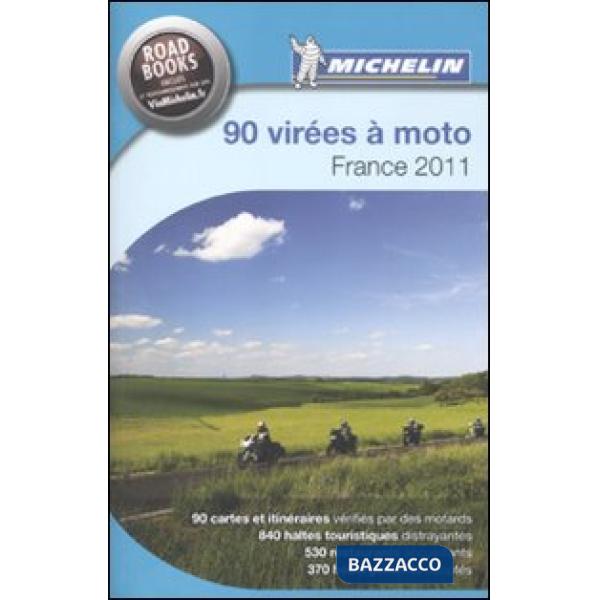 Quatre-vingt-dix virées à moto. France 2011