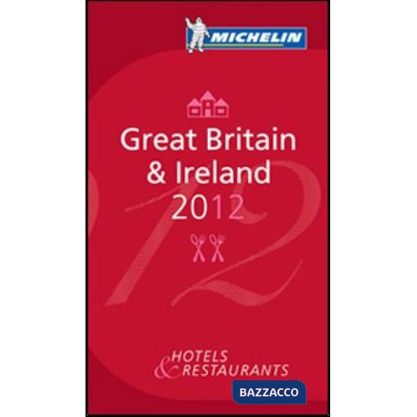 Great Britain & Ireland 2012. La guida rossa