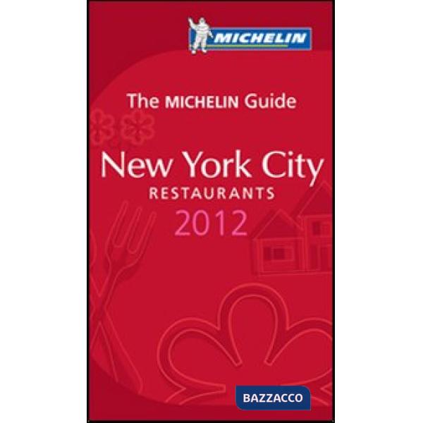 New York City 2012. La guida rossa. Ediz. inglese