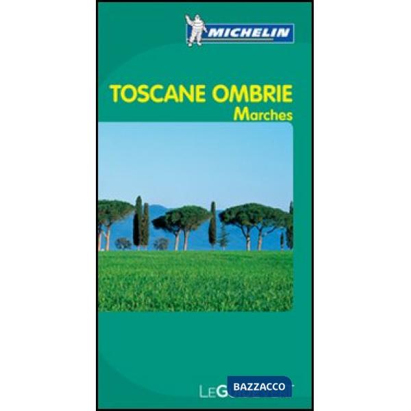 Toscane Ombrie Marches-Guide de conversation