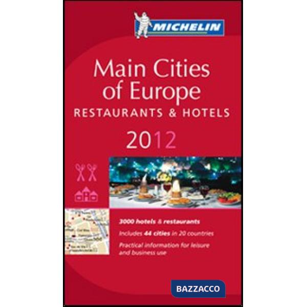 Main cities of Europe 2012. Restaurants & hotels