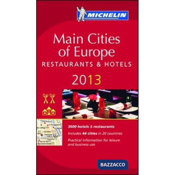 Main cities of Europe 2013. Restaurants & hotels