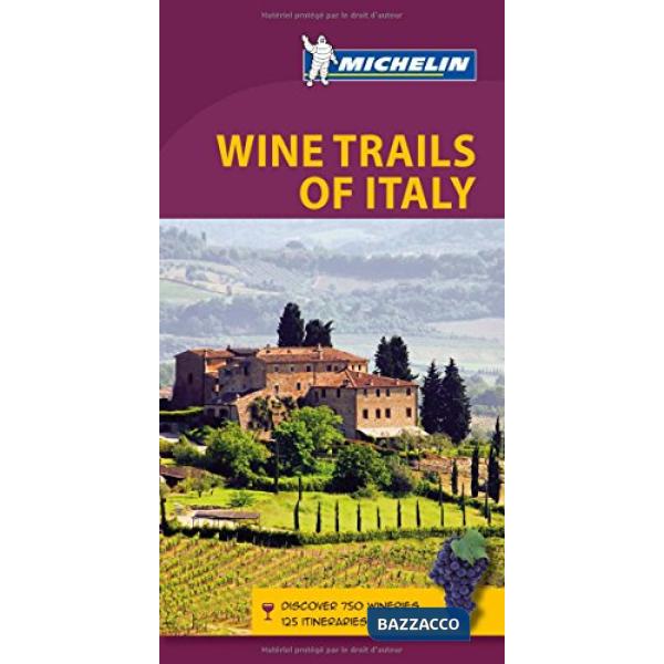 Wine trails of Italy