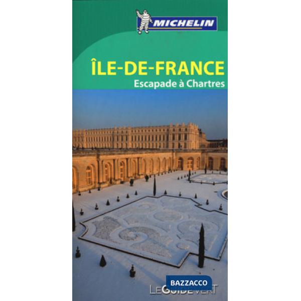 Île-de-France. Escapade à Chartres