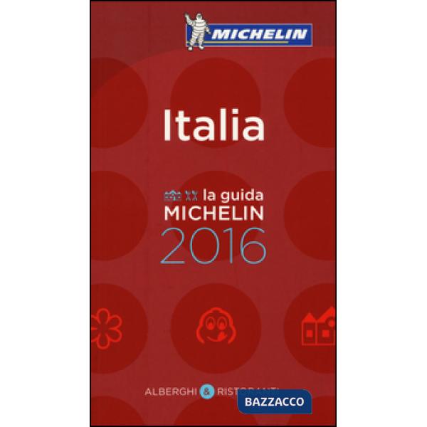 Italia 2016. Alberghi & ristoranti