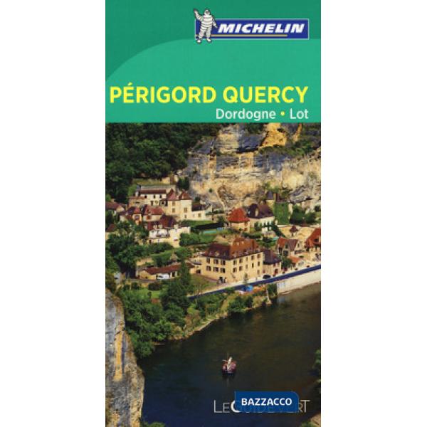 Périgord, Dordogne, Lot. Ediz. francese