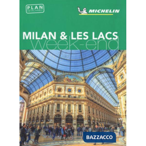 Milan & les lacs. Weekend. Con carta