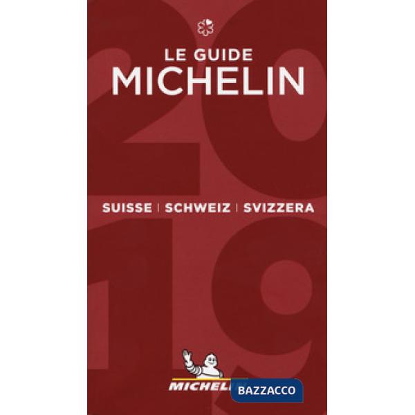 Suisse, Schweiz, Svizzera 2019. La guida rossa. Ediz. italiana, francese e tedesca