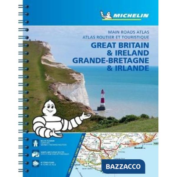 Great Britain & Ireland-Grande-Bretagne et Irlande. Main roads atlas-Atlas routier et touristique. Ediz. a spirale