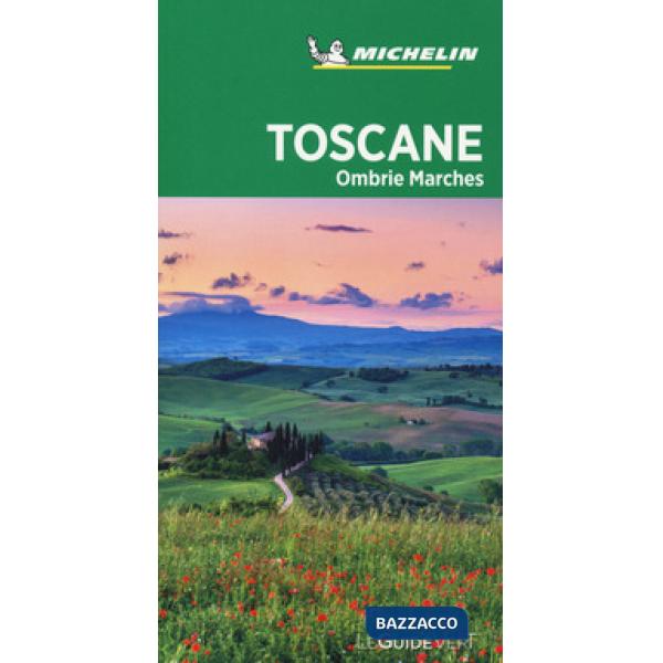 Toscane Ombrie Marches