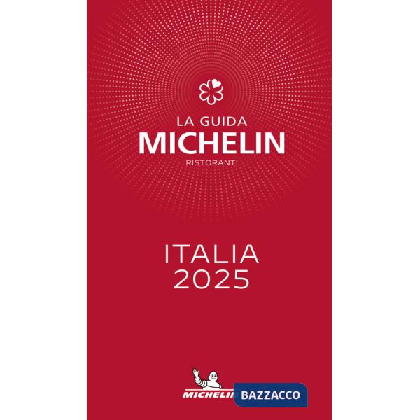 Guida Michelin Italia 2025. Selezione ristoranti (La)