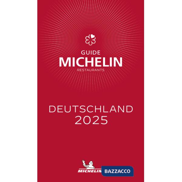 Deutschland 2025. Restaurants. La Guida Michelin