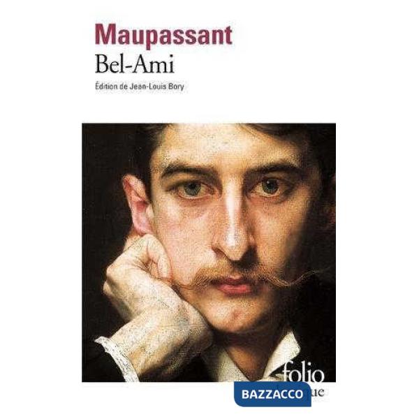 MAUPASSANT BEL AMI