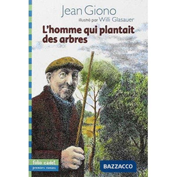 HOMME QUI PLANTAIT DES ARBRES (L')