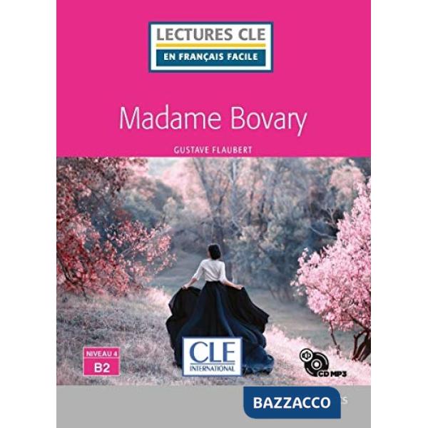 MADAME BOVARY NIVEAU B2 + CD AUDIO