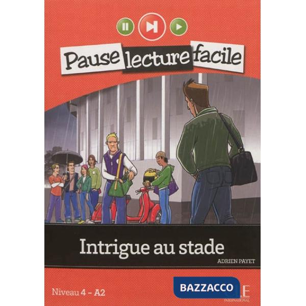 PAUSE LECTURE FACILE INTRIGUE AU STRADE + CDAUDIO