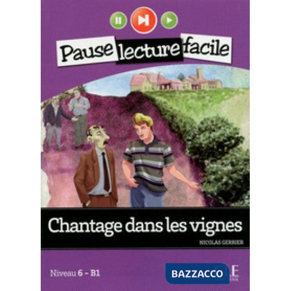 PAUSE LECTURE FACILE CHANTAGE DANS LES VIGNES + CD