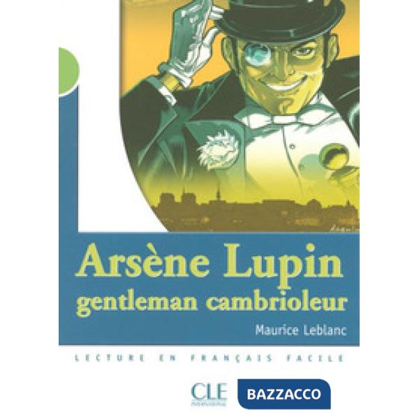 MISE EN SCENE 2 LEBLANC ARSENE LUPIN
