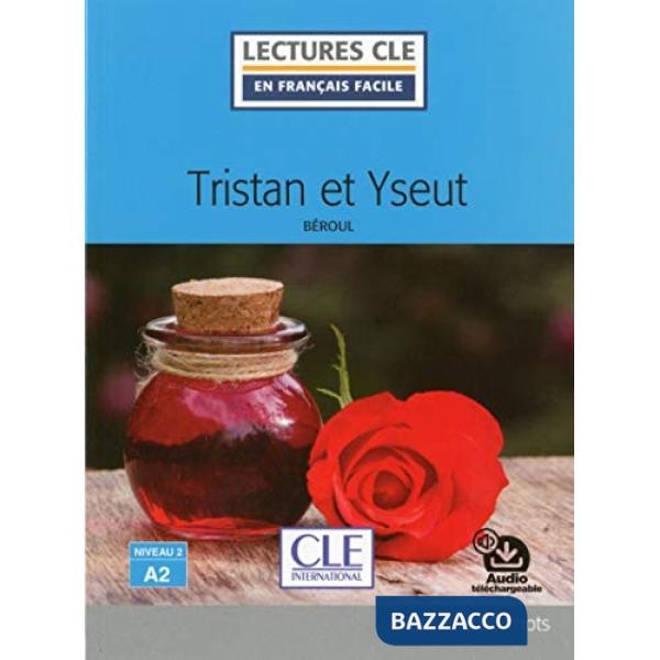 LECTURES FACILES TRISTAN ET ISEULT TRISTAN ET YSEUT LECTURE FLE NIVE