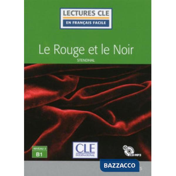 LECTURE FACILE 3/B1 ROUGE ET LE NOIR + CD