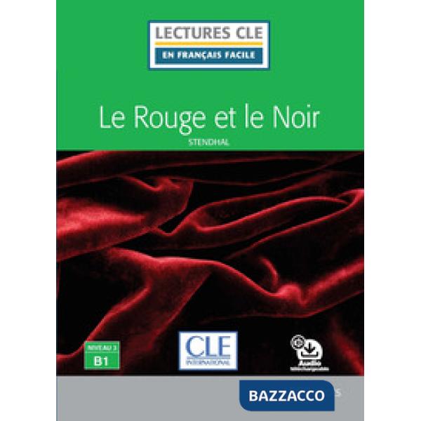 LECTURE FACILE 3/B1 ROUGE ET LE NOIR
