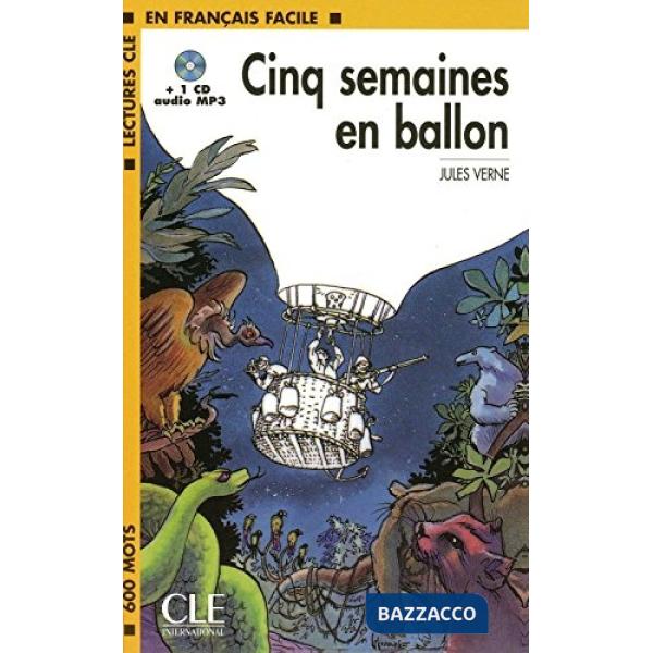 LECTURES FACILES 1 CINQ SEMAINES BALLON + CD