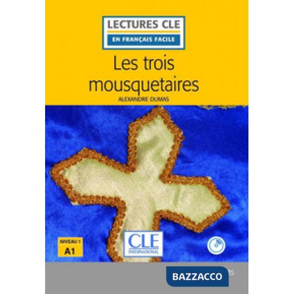 LECTURE FACILE 1/A1 TROIS MOUSQUETAIRES + CD 2ED