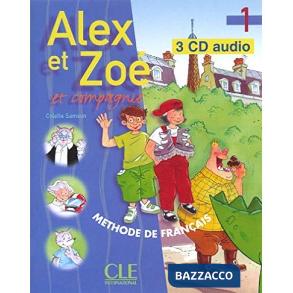 ALEX ET ZOE 1 CD CLASSE