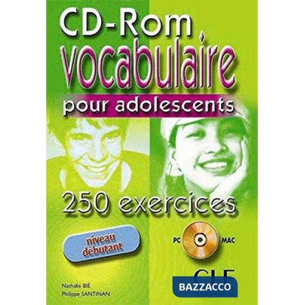 VOCABULAIRE ADO 250 EXER DEBUT CDROM