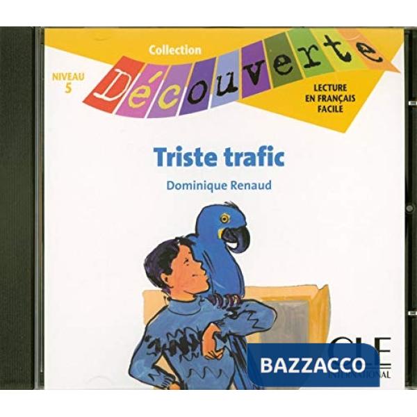 DECOUV FICT 5 RENAUD TRISTE TRAFIC CD