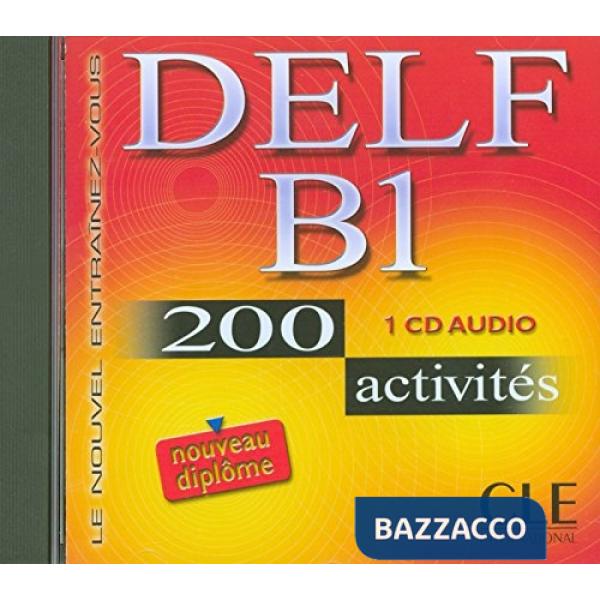 DELF B1 200 ACTIVITES CD