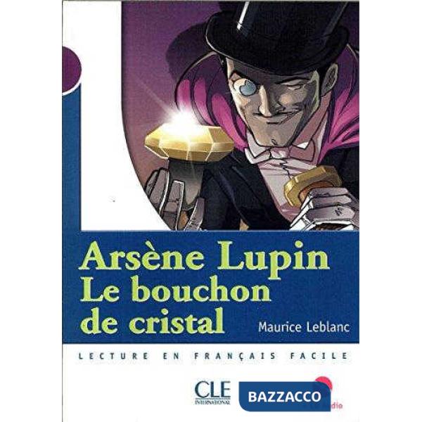 MISE EN SCENE 1 LEBLANC BOUCHON CRISTAL + CD