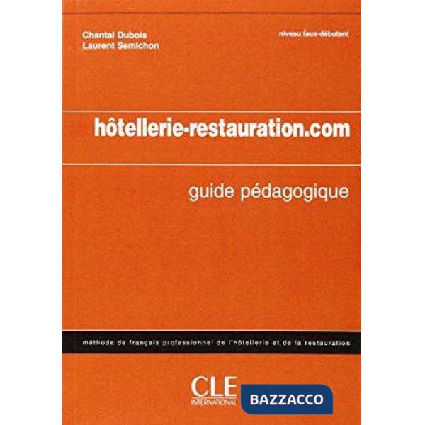 HOTELLERIE-RESTAURATION.COM GUIDE
