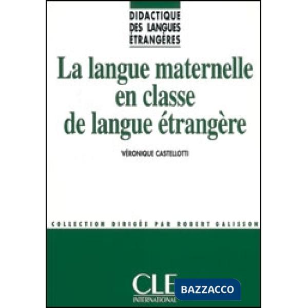LA LANGUE MATERNELLE EN CLASSE DE LANG