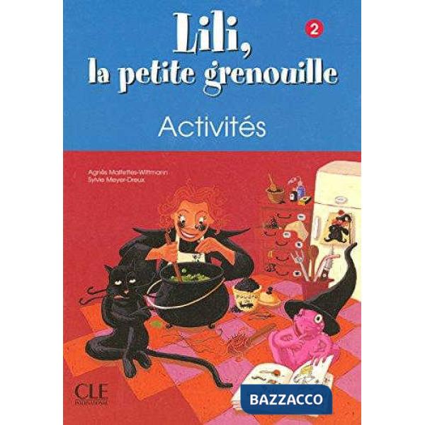 LILI PETITE GRENOUILLE 2 ACTIVITES