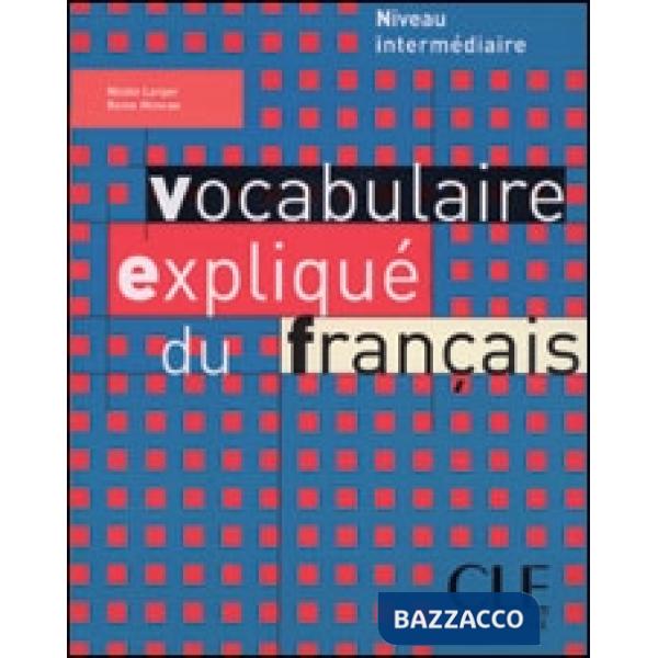 VOCABULAIRE EXPLIQUE DU FRANCAIS INTER LIVRE