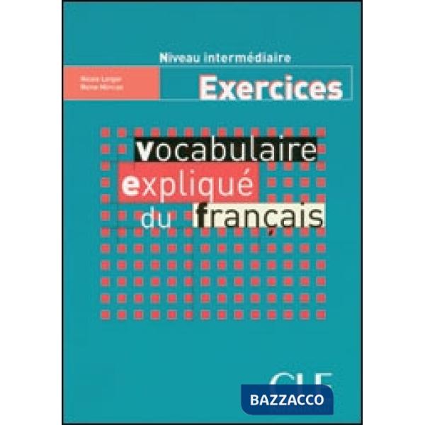 VOCABULAIRE EXPLIQUE DU FRANCAIS INTER CAHIER