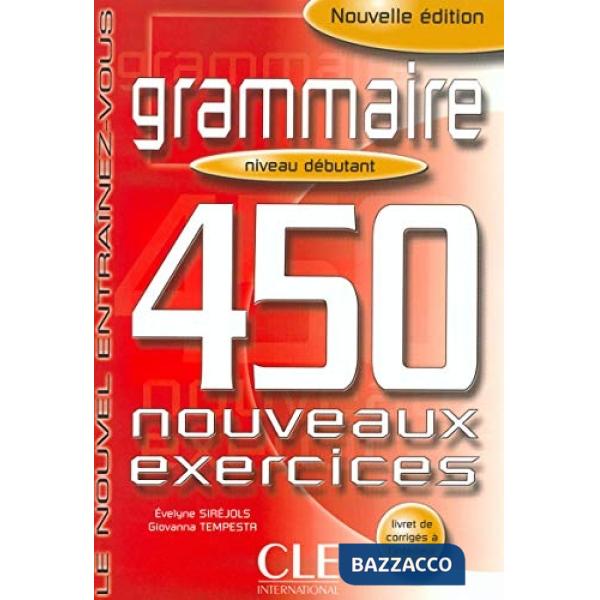 GRAMMAIRE 450 EXER DEBUT LIVRE